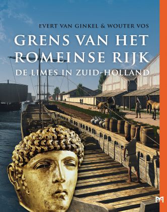 Grens van het Romeinse Rijk. De limes in Zuid-Holland
