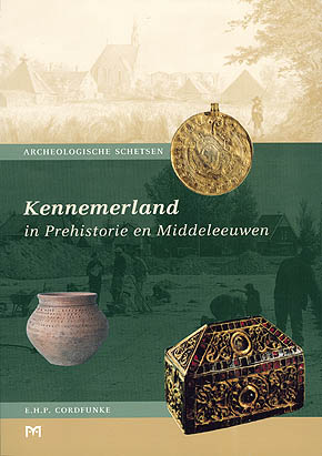 Kennemerland in Prehistorie en Middeleeuwen. Archeologische schetsen